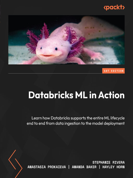 Title details for Databricks ML in Action by Stephanie Rivera - Wait list